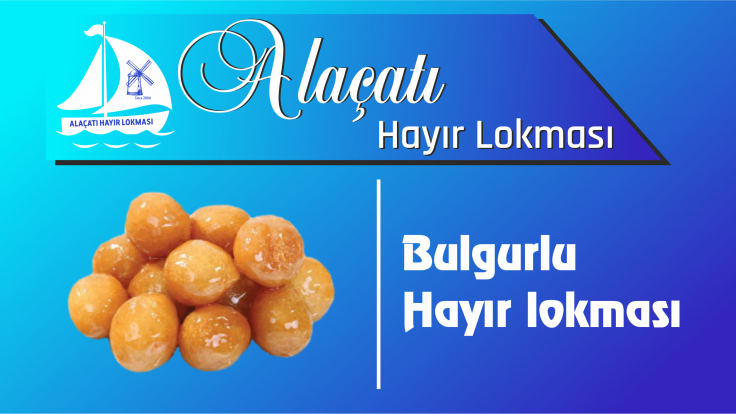 Bulgurlu Hayır Lokması