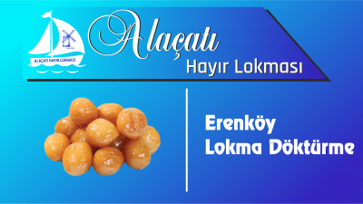 Erenköy Lokma Döktürme