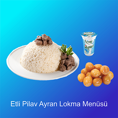 Etli-Pilav-Ayran-Lokma-Menüsü