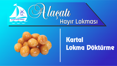 Kartal Lokma Döktürme