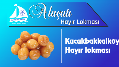Küçükbakkalköy Hayır Lokması