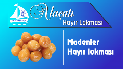 Madenler Hayır Lokması