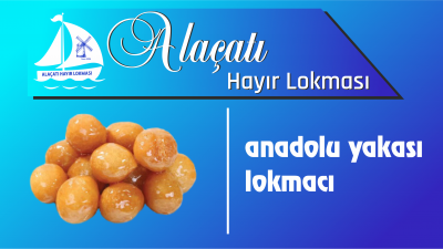 Anadolu Yakası Lokmacı