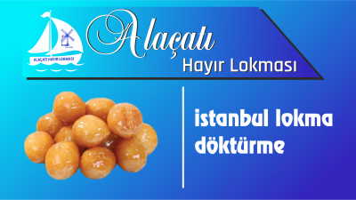 İstanbul Lokma Döktürme