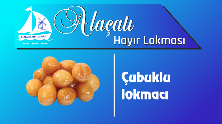 Beykoz Çubuklu Mahallesi Lokmacı