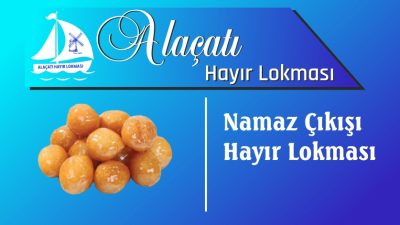 Namaz Çıkışı Hayır Lokması