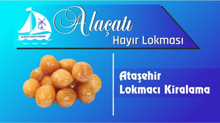 Ataşehir Lokmacı Kiralama