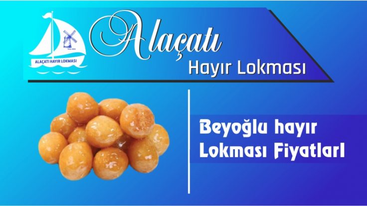 Beyoğlu Hayır Lokması Fiyatları