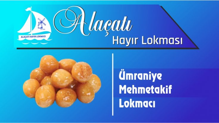 Ümraniye Mehmetakif Lokmacı