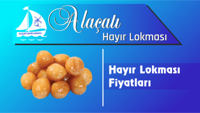 Hayır Lokması Fiyatları