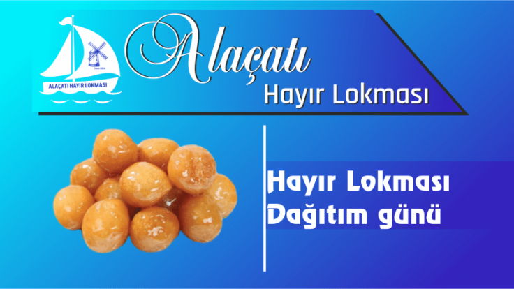 Hayır Lokması Dağıtım Günü