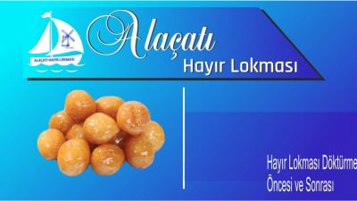 Hayır Lokması Döktürme Öncesi ve Sonrası