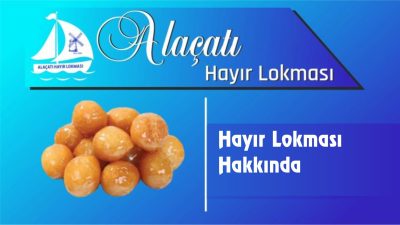 Hayır Lokması Hakkında