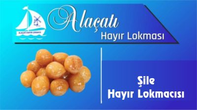 Şile Hayır Lokmacısı