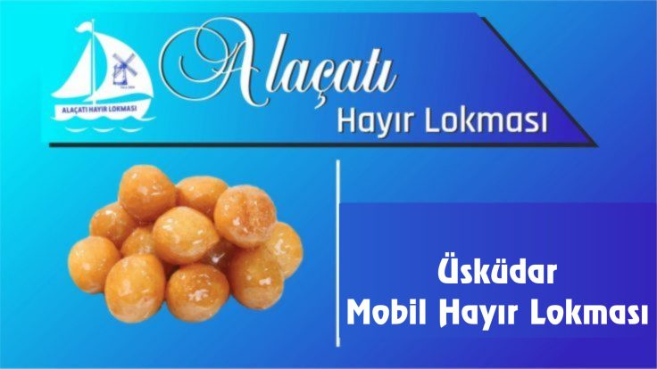 Üsküdar Mobil Hayır Lokması