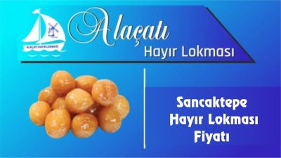 Sancaktepe Hayır Lokması Fiyatı