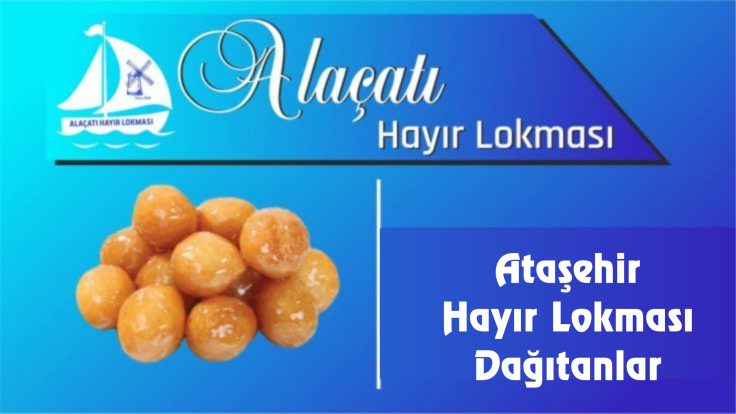 Ataşehir Hayır Lokması Dağıtanlar