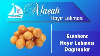 Esenkent Hayır Lokması Dağıtanlar