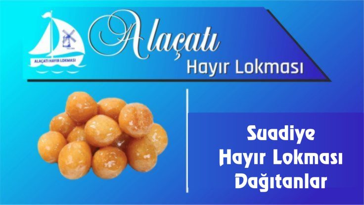 Suadiye Hayır Lokması Dağıtanlar