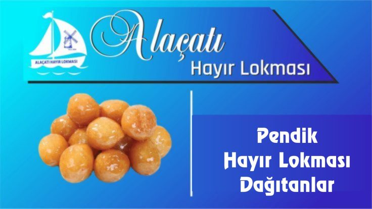 Pendik Hayır Lokması Dağıtanlar