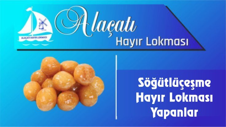 Söğütlüçeşme Hayır Lokması Yapanlar