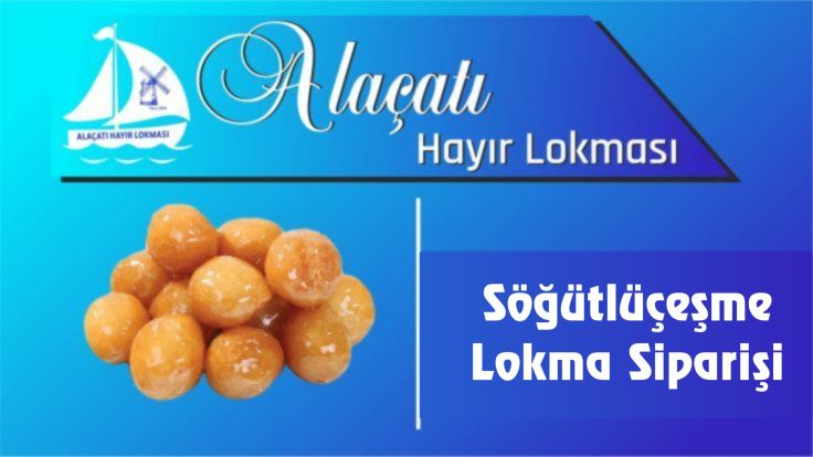 Söğütlüçeşme Lokma Siparişi