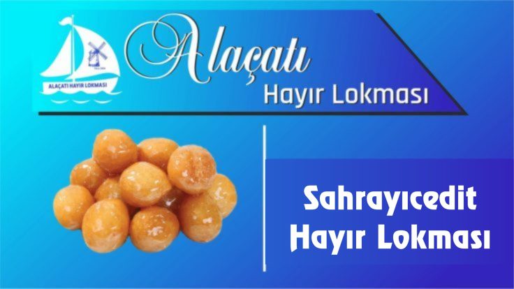 Sahrayıcedit Hayır Lokması