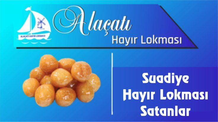 Suadiye Hayır Lokması Satanlar