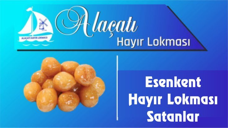 Esenkent Hayır Lokması Satanlar